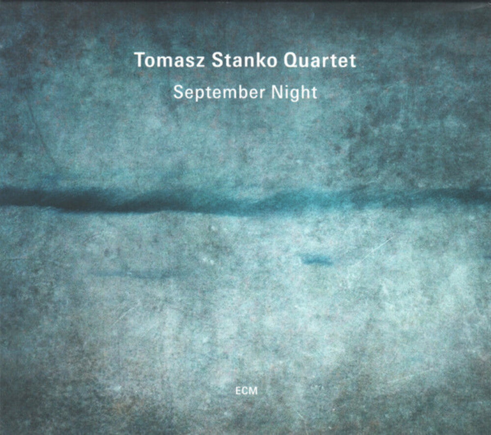 the album cover for Tomasz Stanko Quartet - September Night