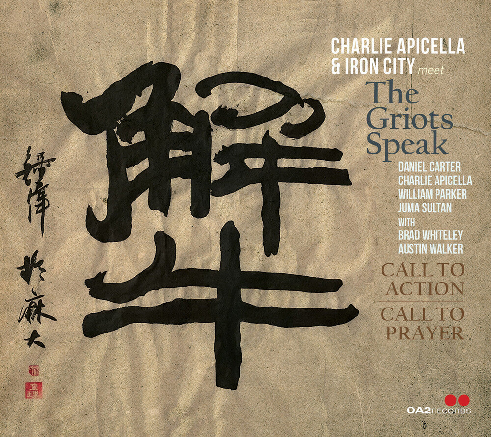 the album cover for Charlie Apicella & Iron City Meet Griots Speak - Call To Action / Call To Prayer