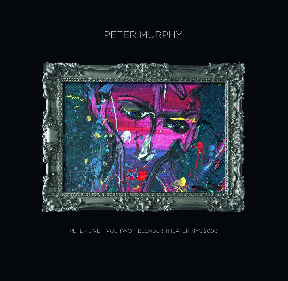 the album cover for Peter Murphy - Peter Live Volume Two: Blender Theatre Nyc 2008