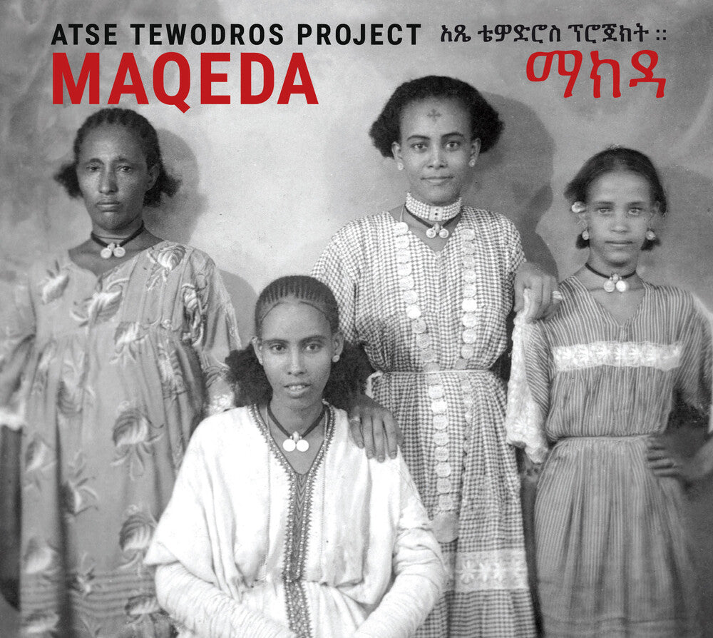 the album cover for Atse Tewodros Project - Maqeda