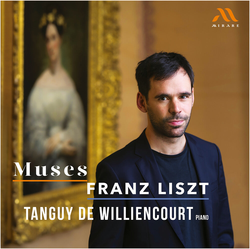 the album cover for Tanguy Williencourt De - Muses - Franz Liszt