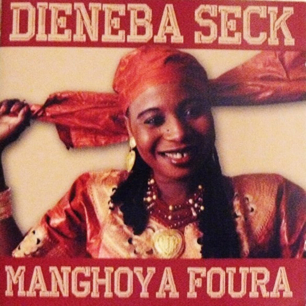 the album cover for Dieneba Seck - Manghoya Foura