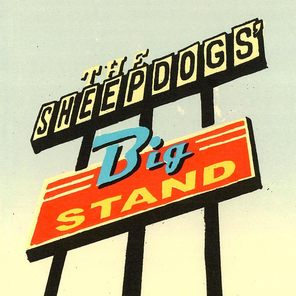 the album cover for Sheepdogs - Sheepdogs Big Stand