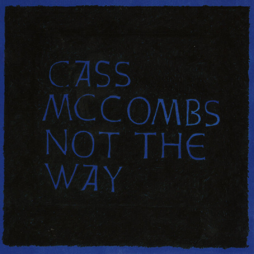 the album cover for Cass McCombs - Not The Way