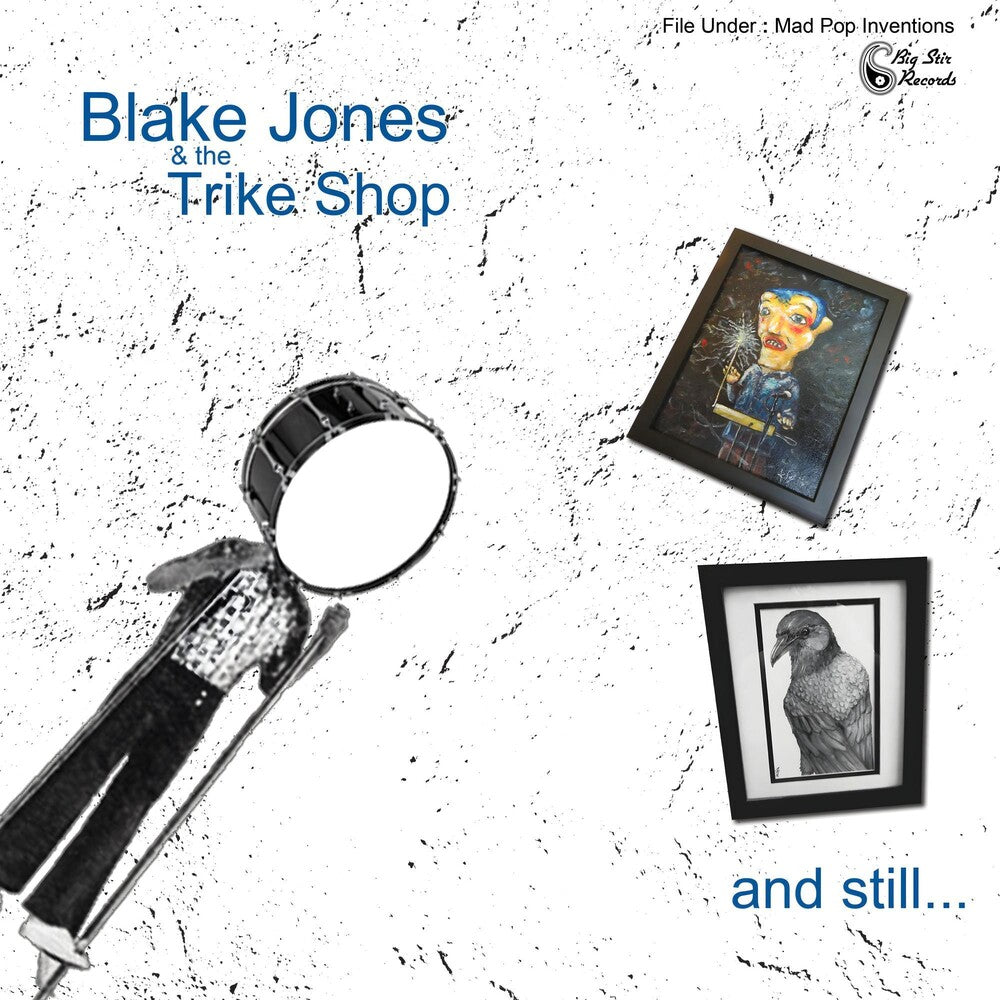 the album cover for Blake Jones & The Trike Shop - And Still...