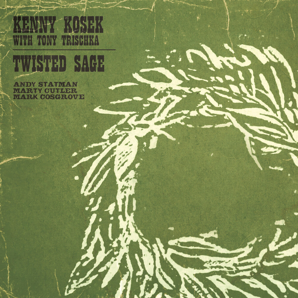 the album cover for Kenny Kosek / Trischka,Tony - Twisted Sage