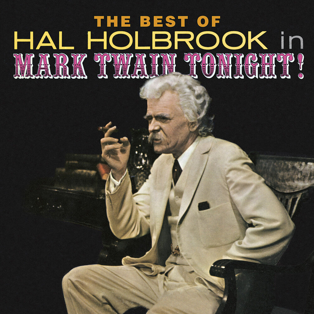 the album cover for Hal Holbrook - Best Of Hal Holbrook In Mark Twain Tonight