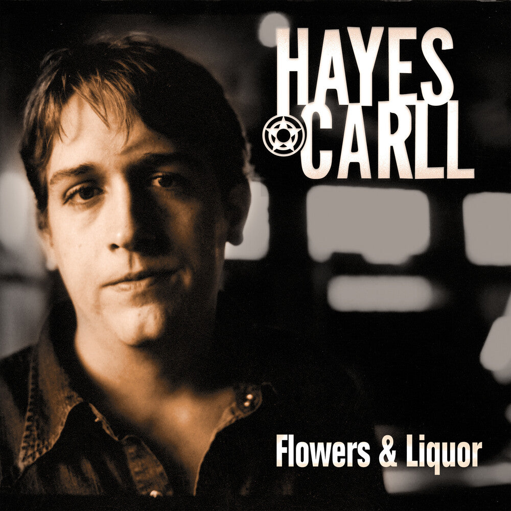 the album cover for Hayes Carll - Flowers And Liquor