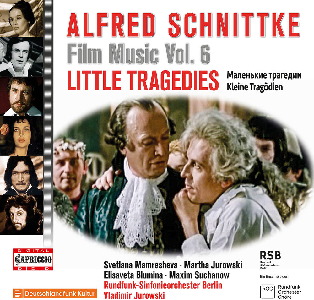 the album cover for Schnittke / Berlin / Mamresheva - Film Music Vol. 6 - Little Tragedies