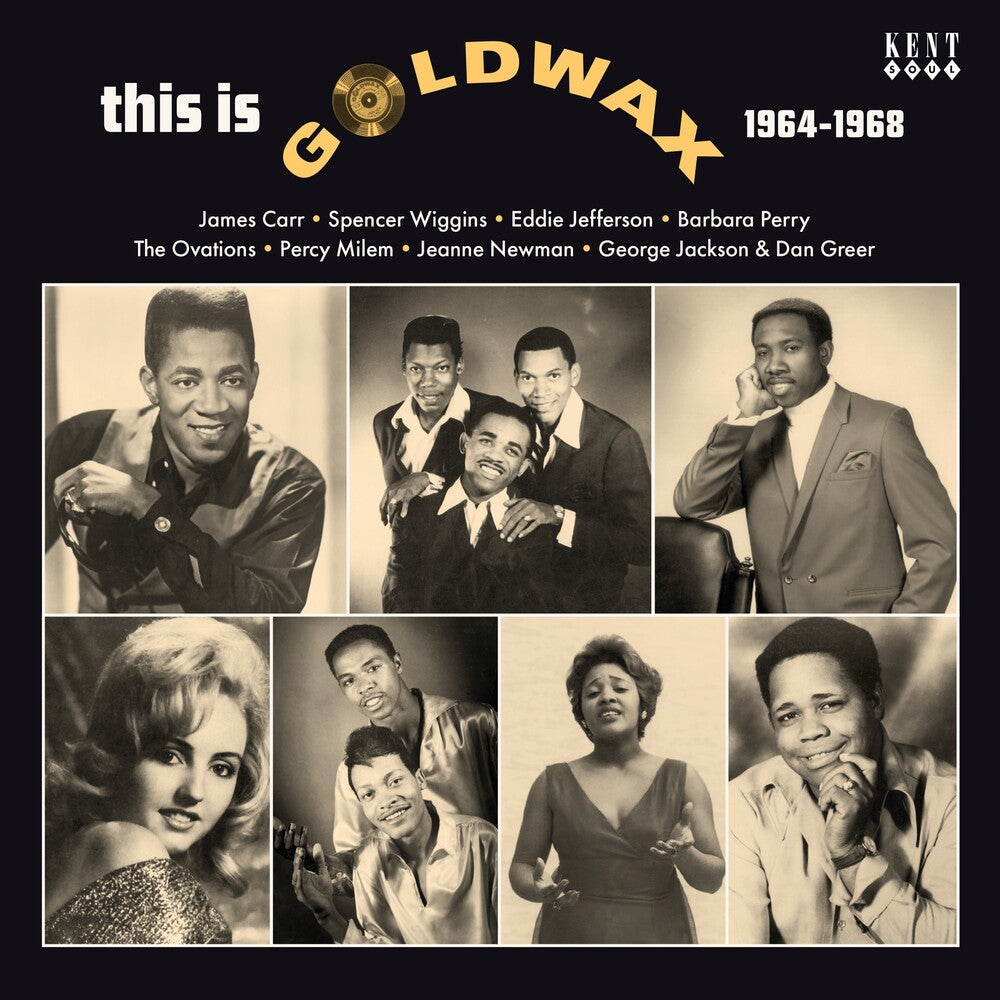 the album cover for This Is Goldwax 1964-1968 / Various (Uk) - This Is Goldwax 1964-1968 / Various (Uk)