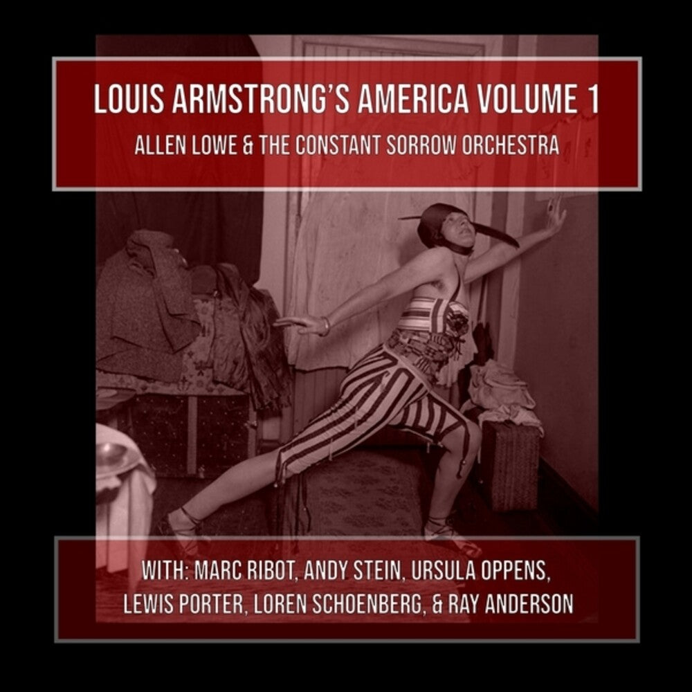 the album cover for Allen Lowe / Constant Sorrow Orchestra - Louis Armstrong's America Volume 1