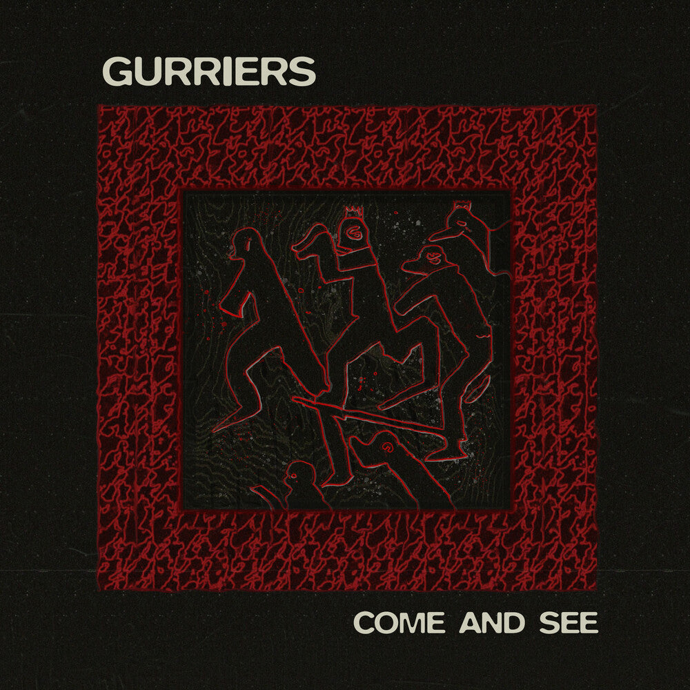 the album cover for Gurriers - Come & See (Aus)
