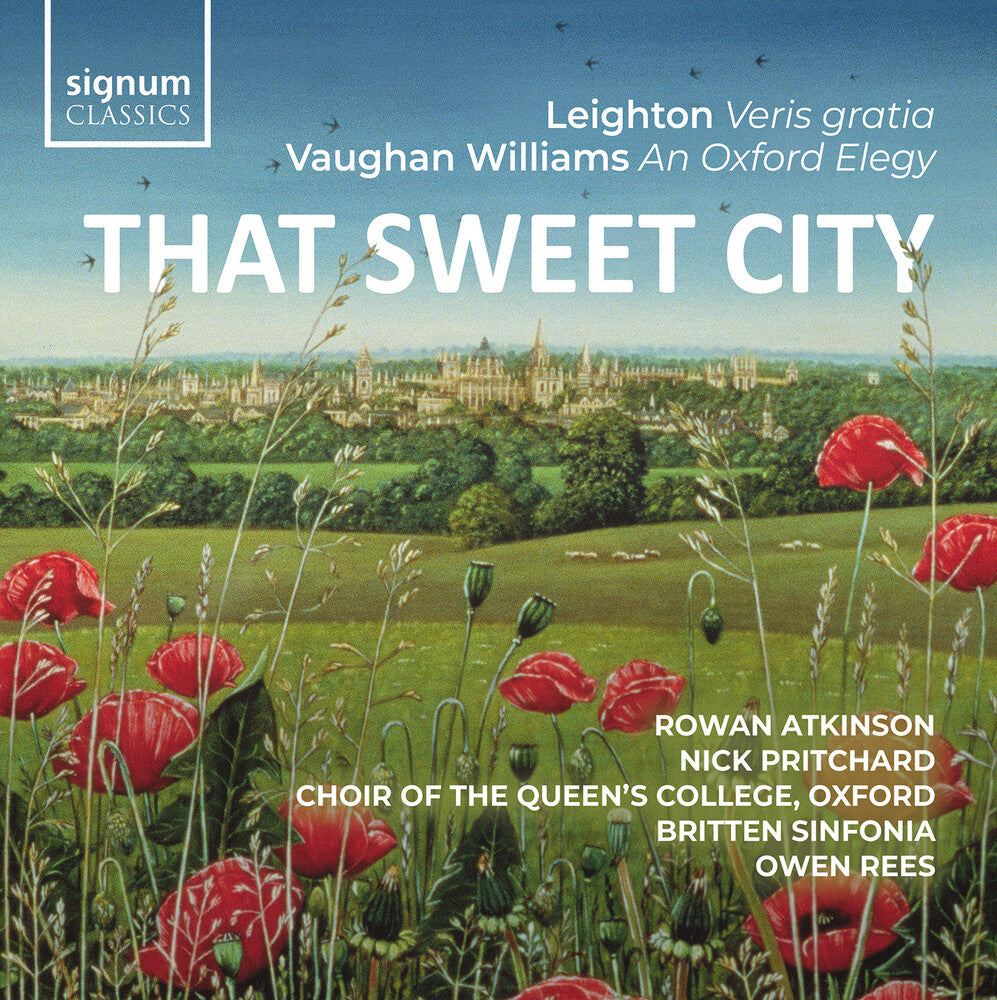 the album cover for Leighton / Vaughan-Williams / Britten Sinfonia - That Sweet City Leighton: Veris Gratia, Op. 6