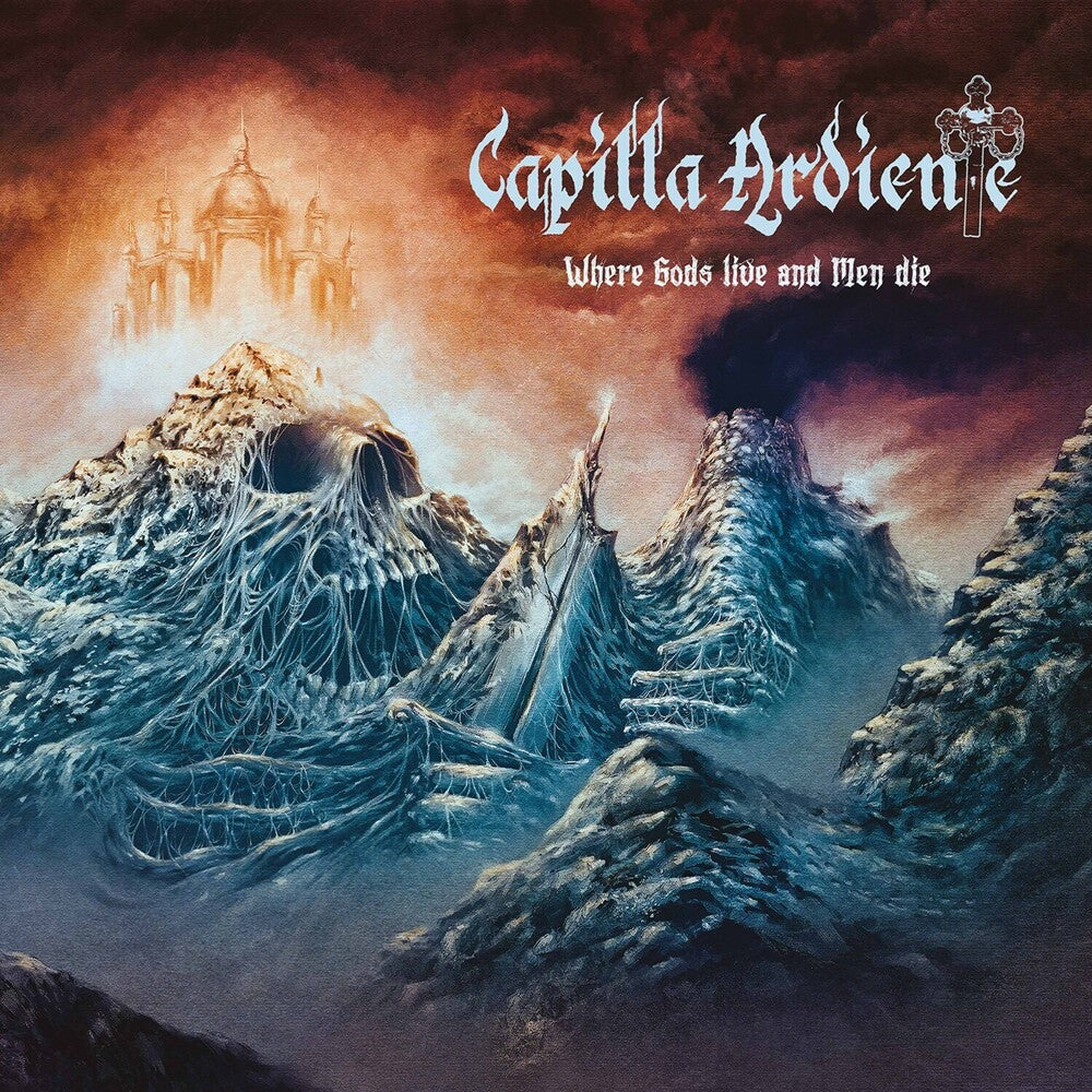 the album cover for Capilla Ardiente - Where Gods Live & Men Die (Slip)