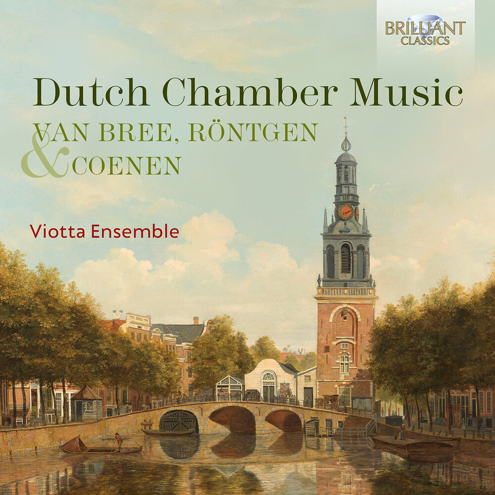 the album cover for Rontgen / Coenen / Viotta Ensemble - Dutch Chamber Music