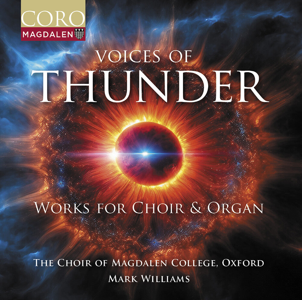 the album cover for Boyle / Dove / Oxford The Choir Of Magdalen Coll - Voices Of Thunder - Music For Choir & Organ