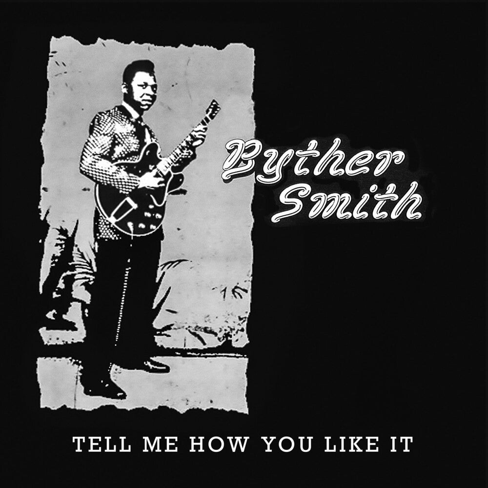 the album cover for Smith, Byther - Tell Me How You Like It