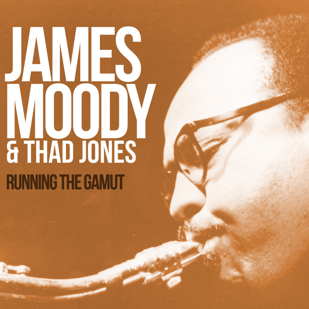 the album cover for James Moody / Jones,Thad - Running The Gamut: Legendary Sessions 1963-1964