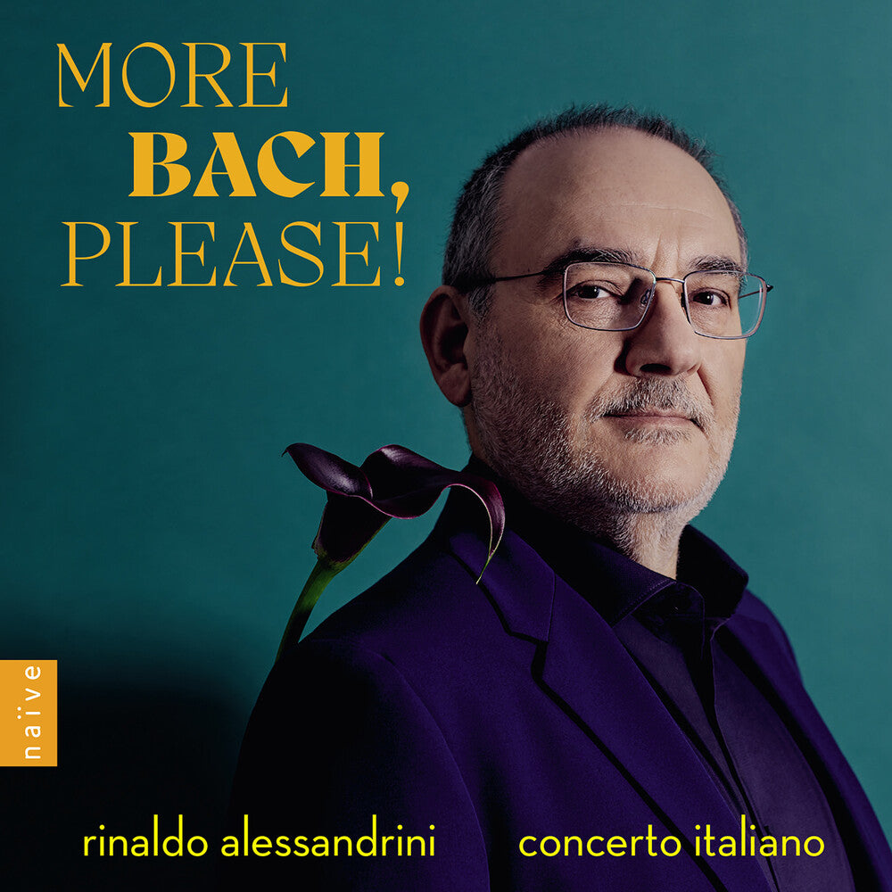 the album cover for J Bach .S. / Alessandrini / Concerto Italiano - More Bach Please