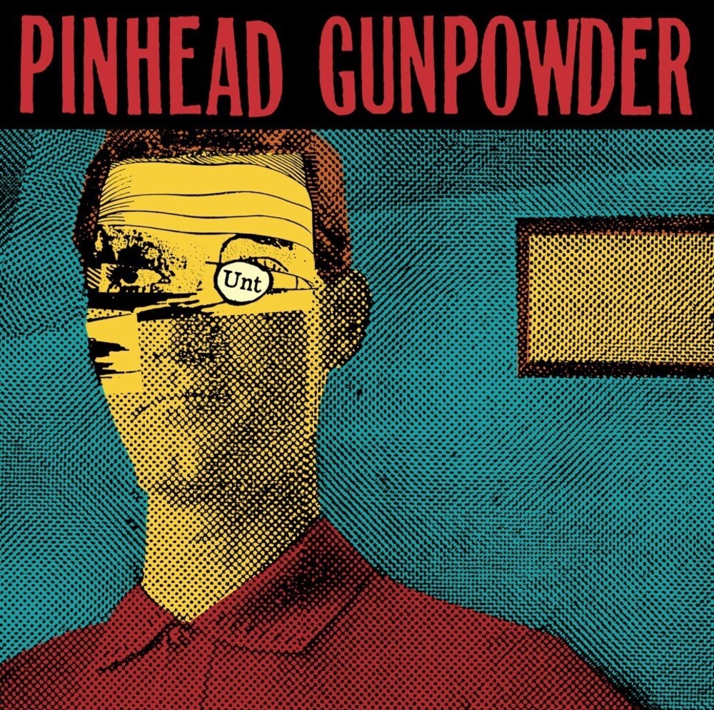 the album cover for Pinhead Gunpowder - Unt