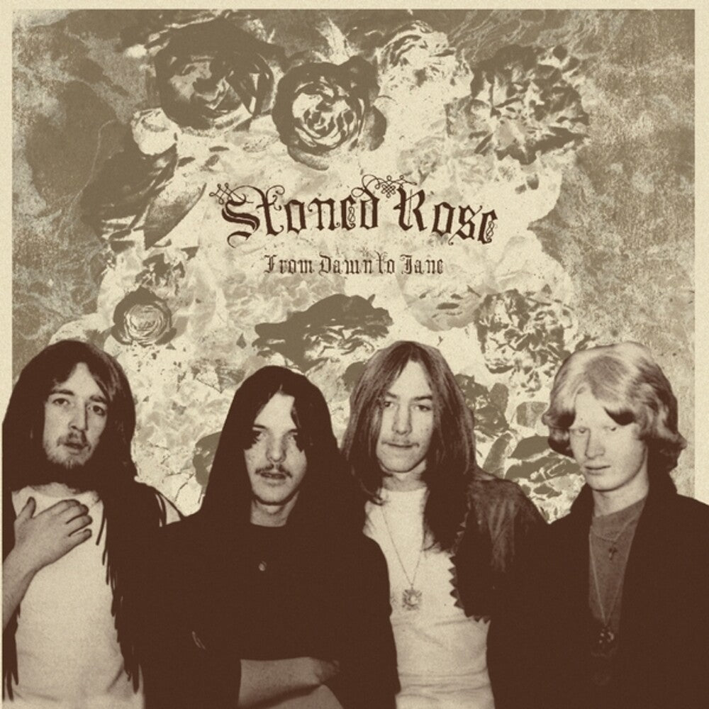 the album cover for Stoned Rose - From Dawn To Jane
