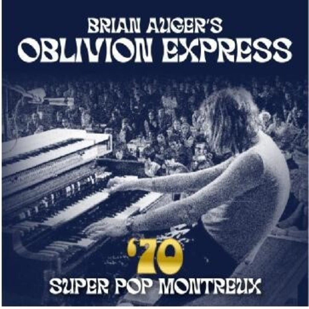 the album cover for Auger, Brian / Oblivion Express - 70 Super Pop Montreux