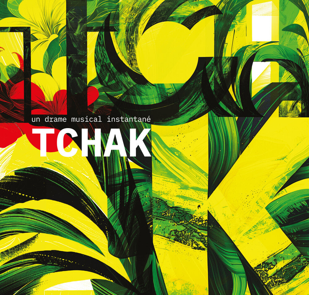 the album cover for Un Drame Musical Instantane - Tchak