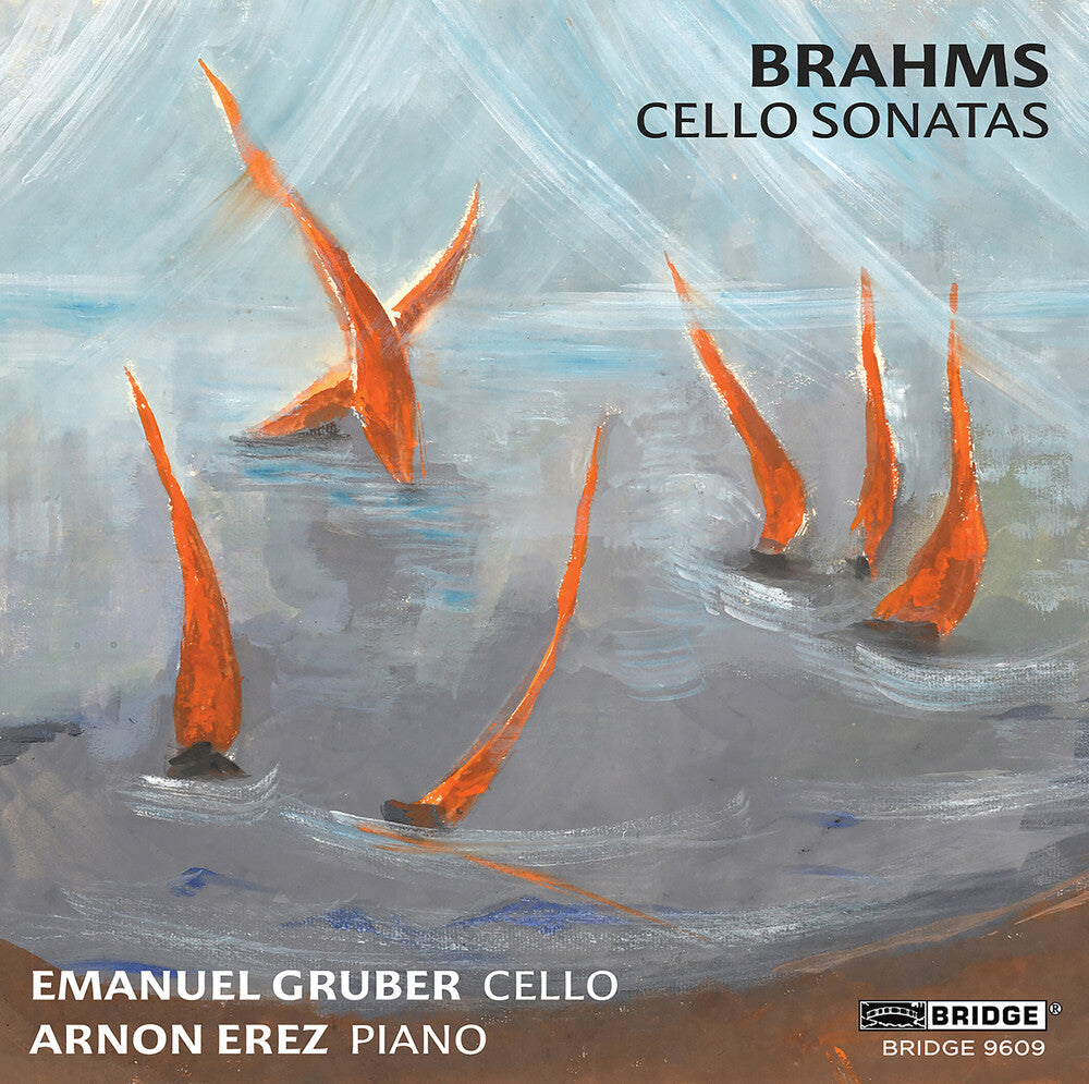 the album cover for Brahms / Gruber / Erez - Cello Sonatas