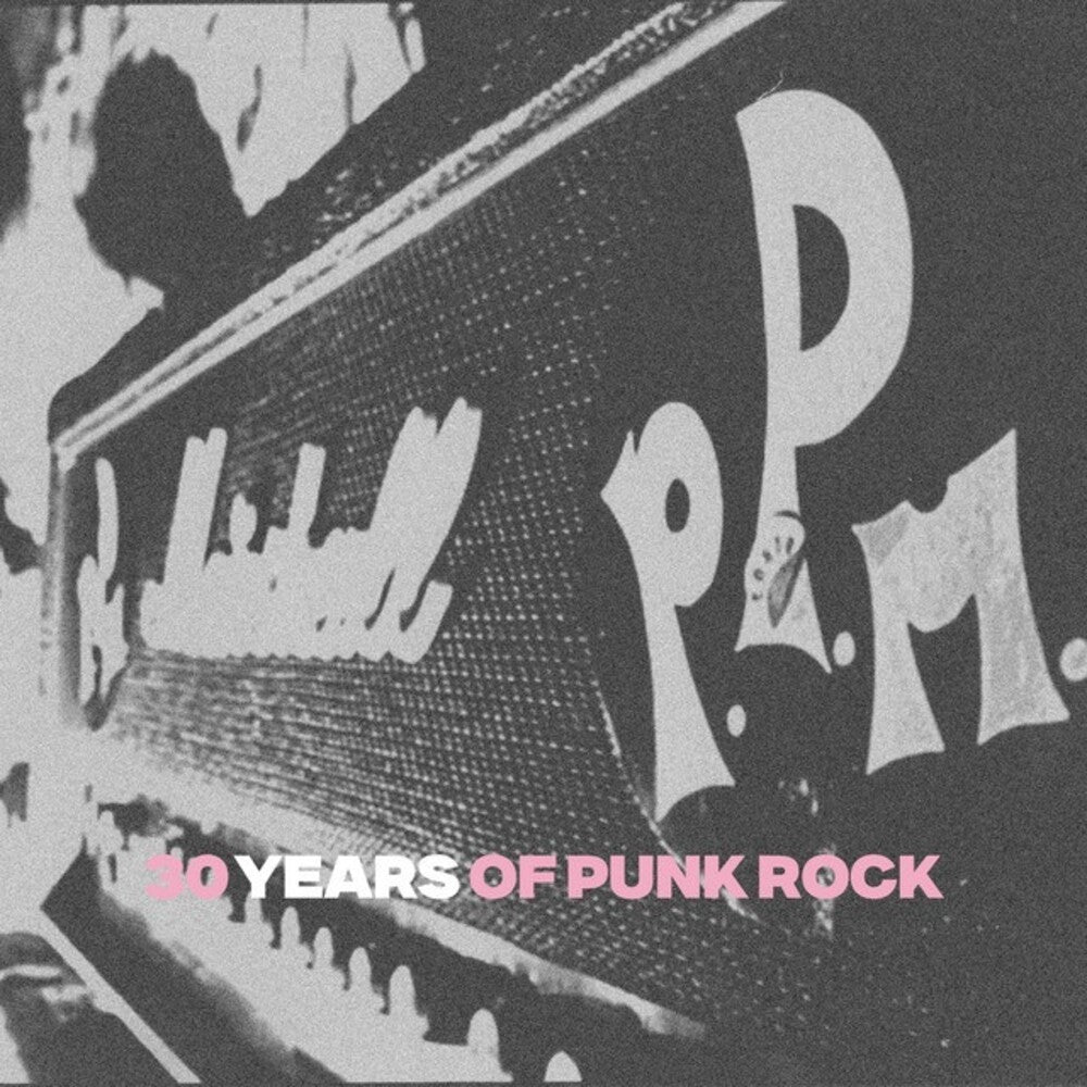 the album cover for P.P.M. - 30 Years Of Punk Rock (Spa)
