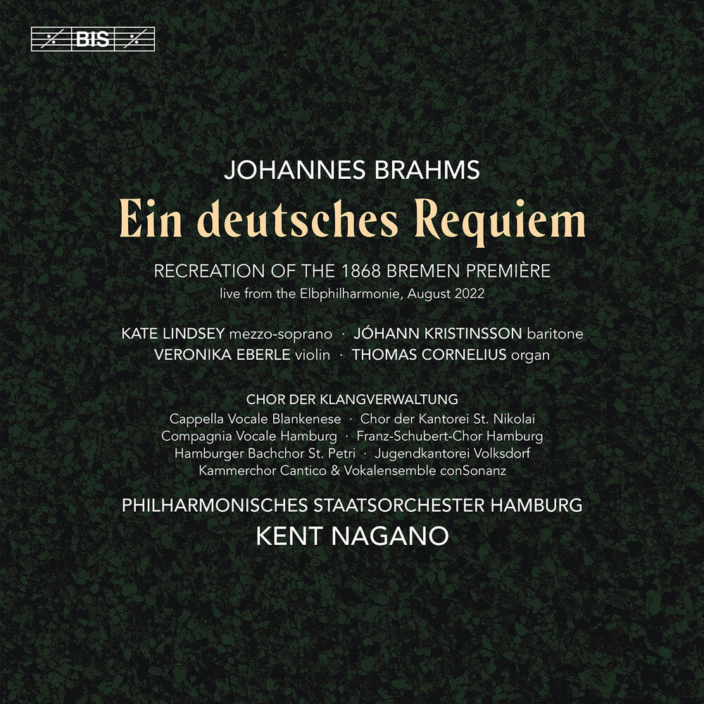 the album cover for Brahms / Lindsey / Kristinsson - Ein Deutsches Requiem (Hybr)
