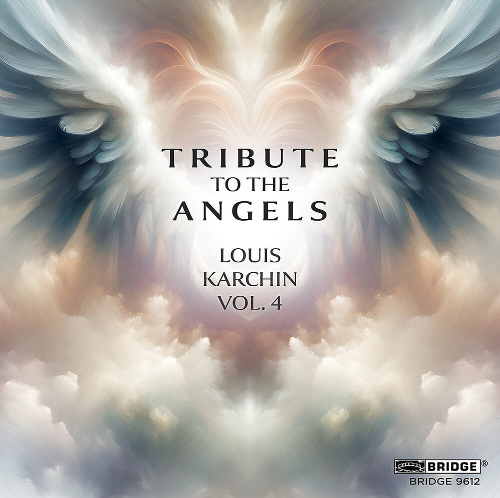 the album cover for Karchin / Zetlan / Beck / Talea Ensemble - Tribute To The Angels