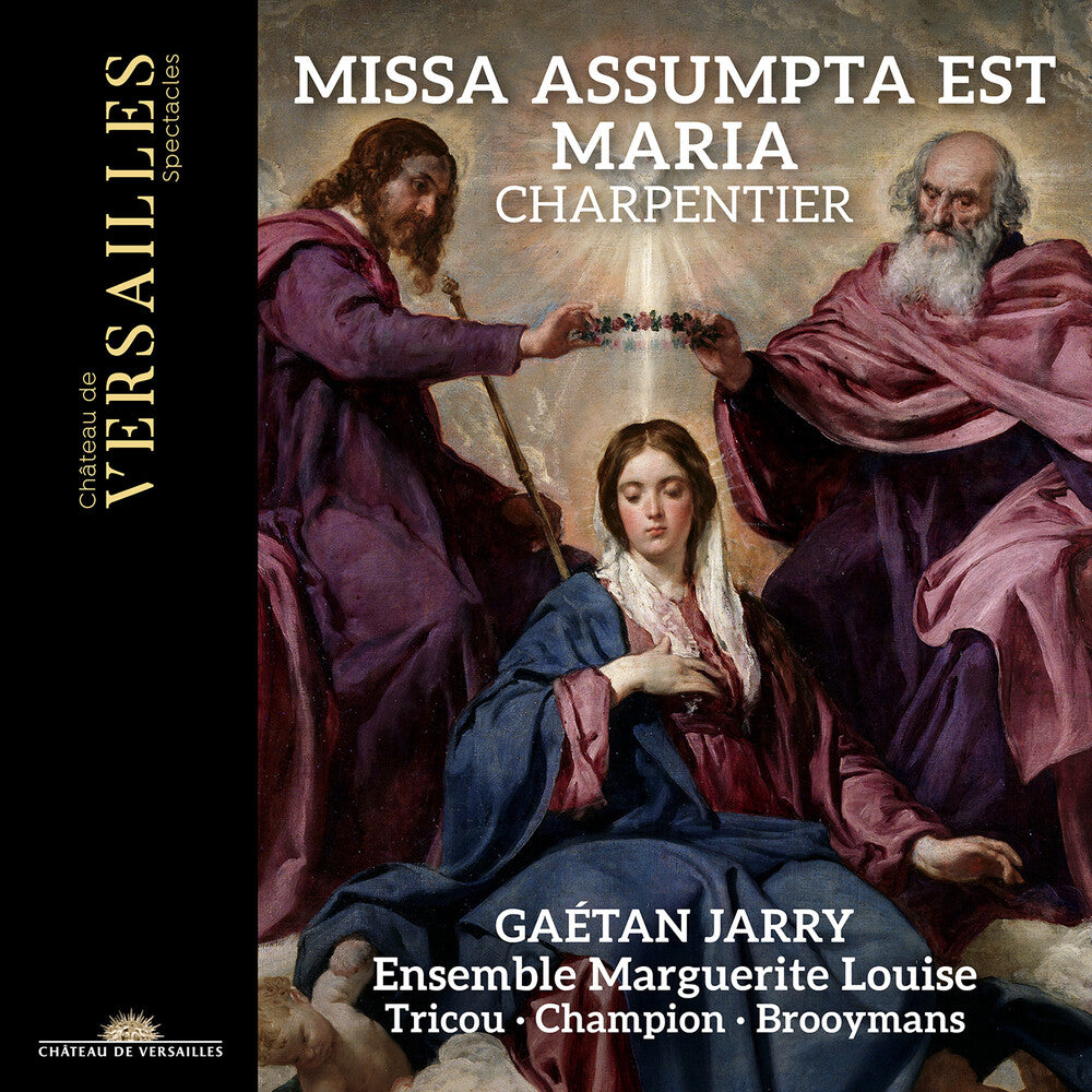 the album cover for Charpentier / Jarry / Louise - Missa Assumpta Est Maria