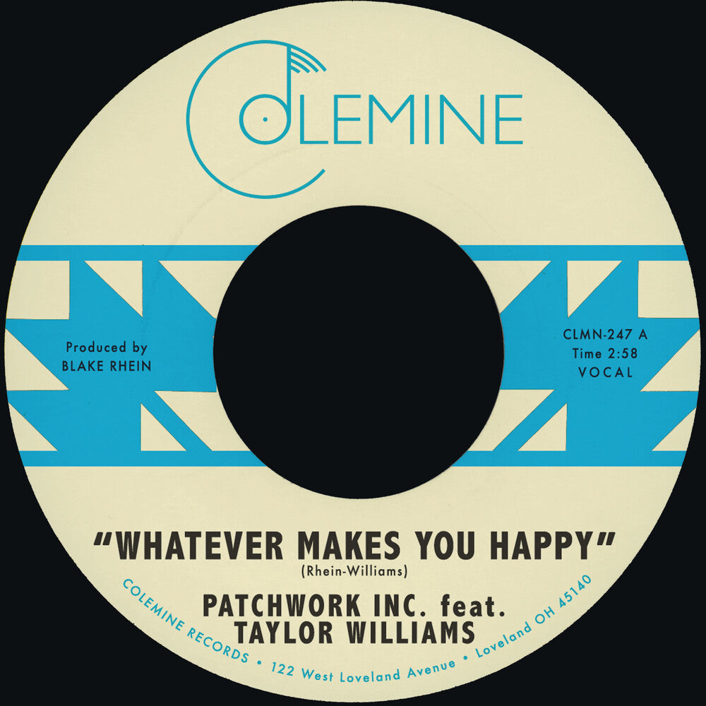 the album cover for Patchwork Inc. / Taylor Williams / Waddell,Wyatt - Whatever Makes You Happy B/W Last Forever