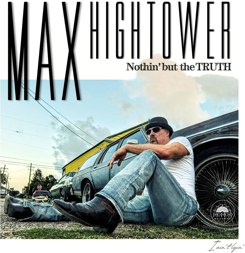the album cover for Max Hightower - Nothin' But The Truth