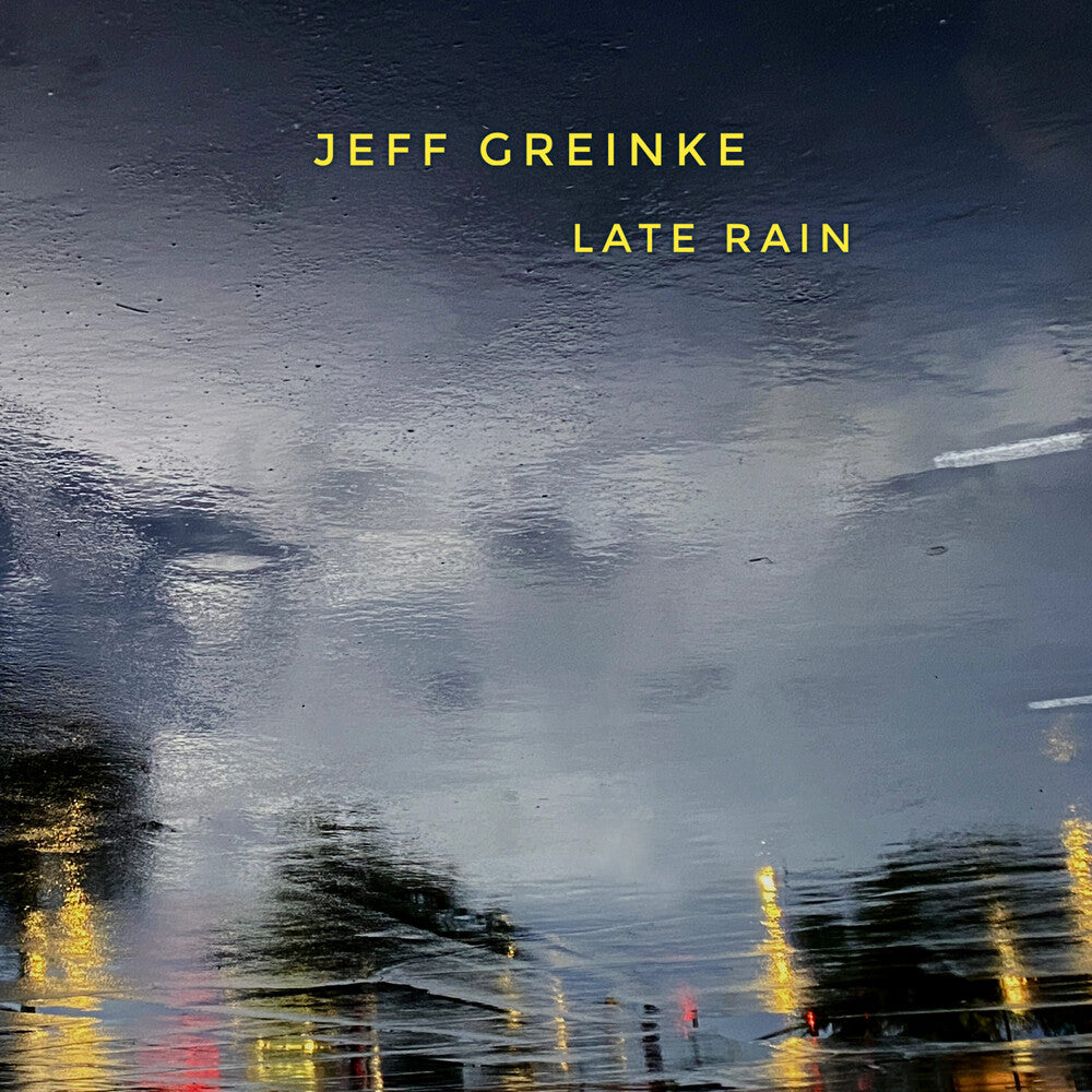 the album cover for Jeff Greinke - Late Rain