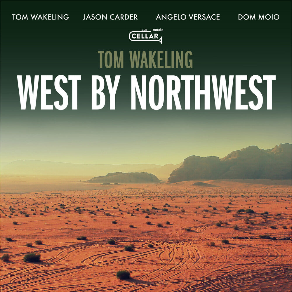 the album cover for Tom Wakeling - West By Northwest