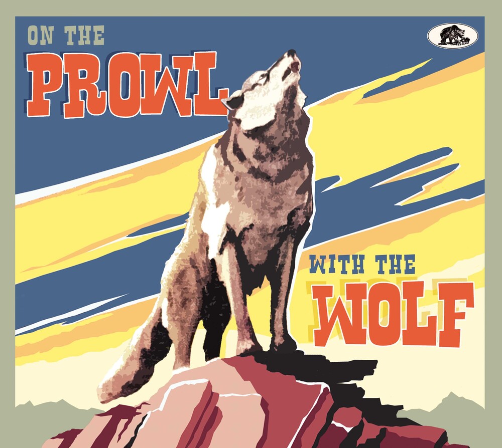the album cover for On The Prowl With The Wolf / Various - On The Prowl With The Wolf / Various