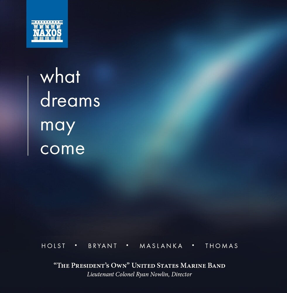 the album cover for United States Marine Band - What Dreams May Come
