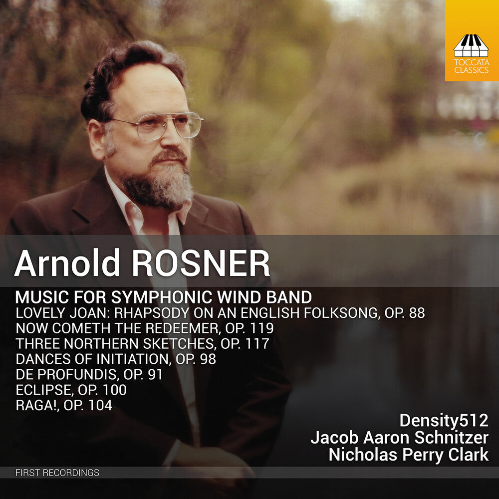the album cover for Arnold Rosner / Perry,Nicholas / Schnitzer,Aaron - Music For Symphonic Wind Band