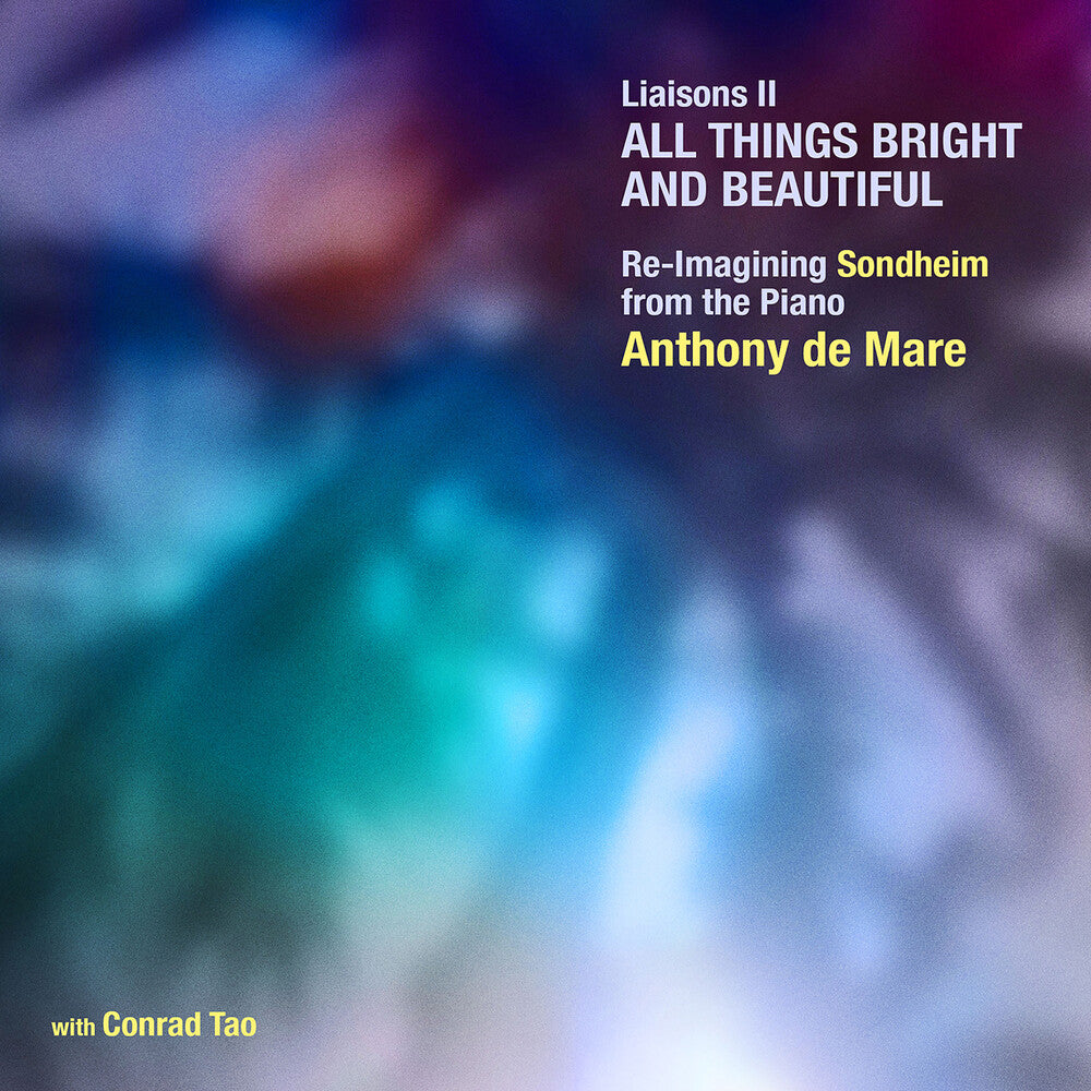 the album cover for Sondheim / Tao / De Mare - Liaisons Ii - All Things Bright & Beautiful