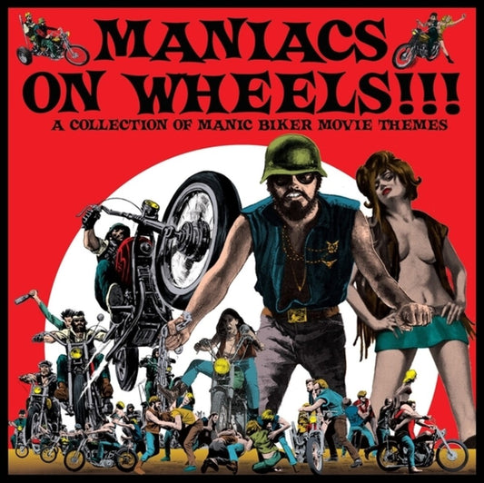 the album cover for Maniacs On Wheels: Collection Of Manic Biker / Var - Maniacs On Wheels: Collection Of Manic Biker / Var