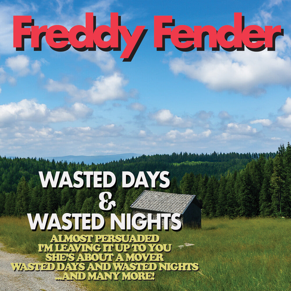 the album cover for Freddy Fender - Wasted Days And Wasted Nights (Mod)