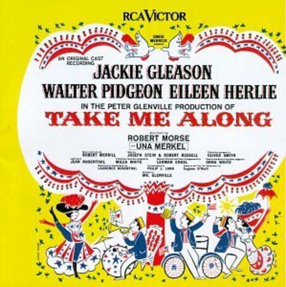 the album cover for Broadway Cast - Take Me Along / O.C.R.