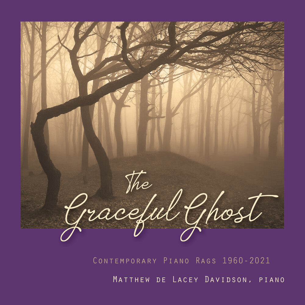the album cover for Matthew Davidson De Lacey - Graceful Ghost: Contemporary Piano Rags 1960-2021