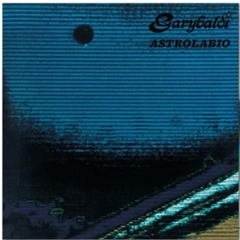 the album cover for Garybaldi - Astrolabio (Ita)