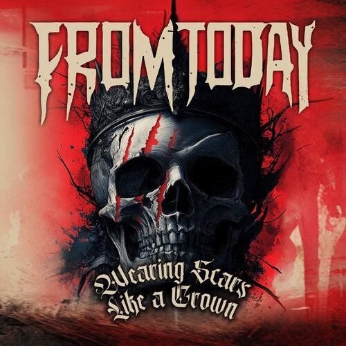 From Today - Wearing Scars Like a Crown LP