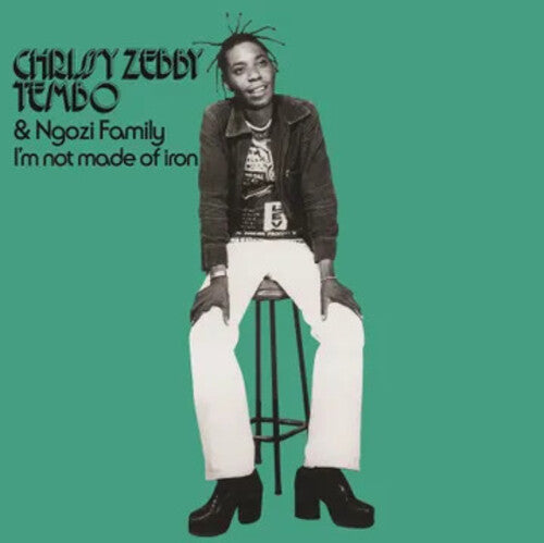 Chrissy Zebby Tembo & Ngozi Family - I'm Not Made Of Iron LP