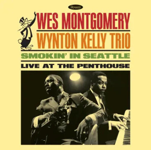 Wes Montgomery / Wynton Kelly Trio - Smokin' In Seattle: Live At The Penthouse LP