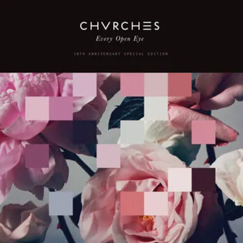 Chvrches - Every Open Eye (10th Anniversary Special Edition) 2LP