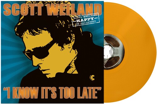 Scott Weiland - I Know It's Too Late 7" Single